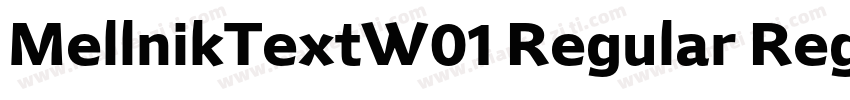 MellnikTextW01 Regular Regular字体转换